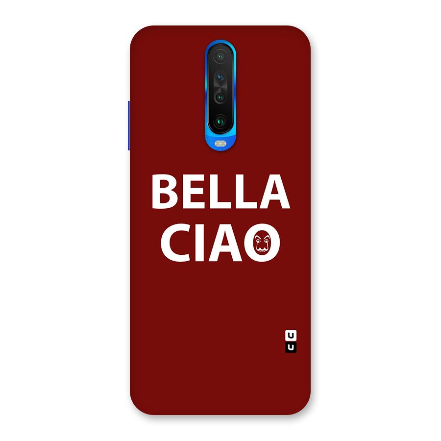 Bella Ciao Typography Art Back Case for Poco X2