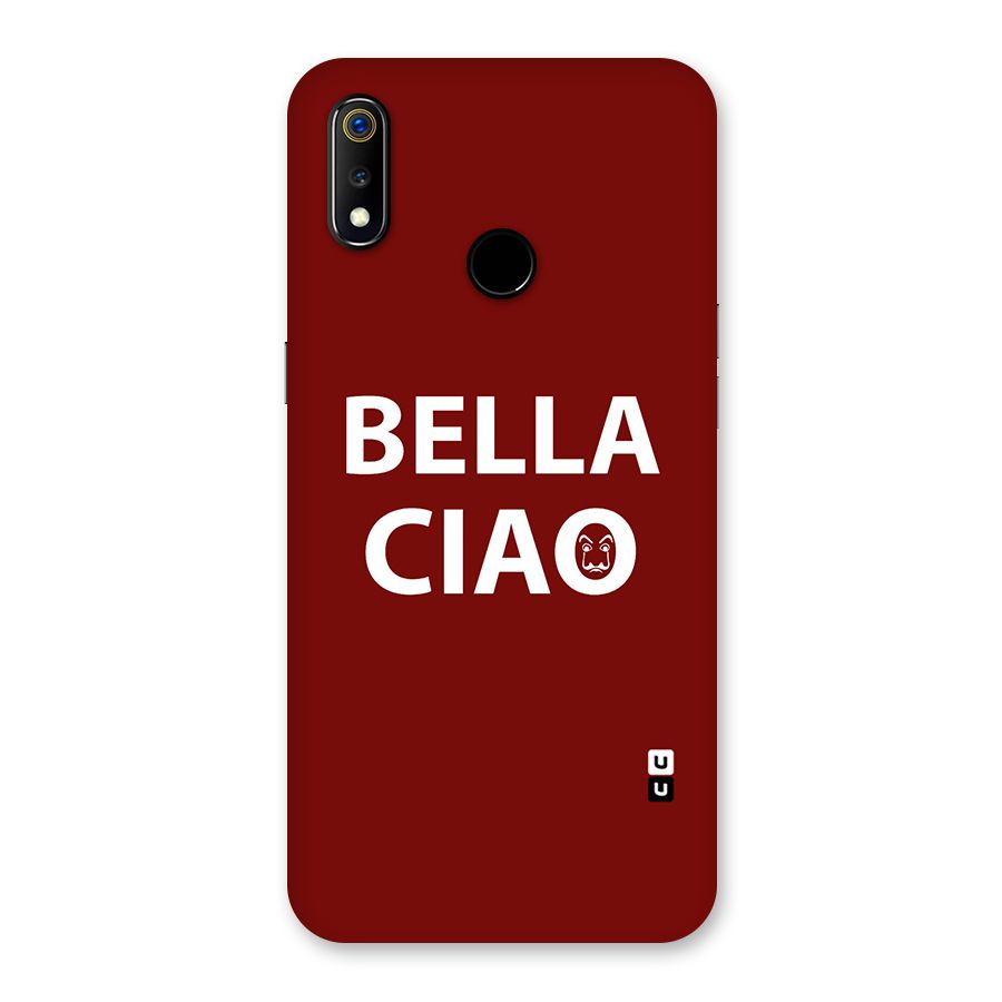 Bella Ciao Typography Art Back Case for Realme 3