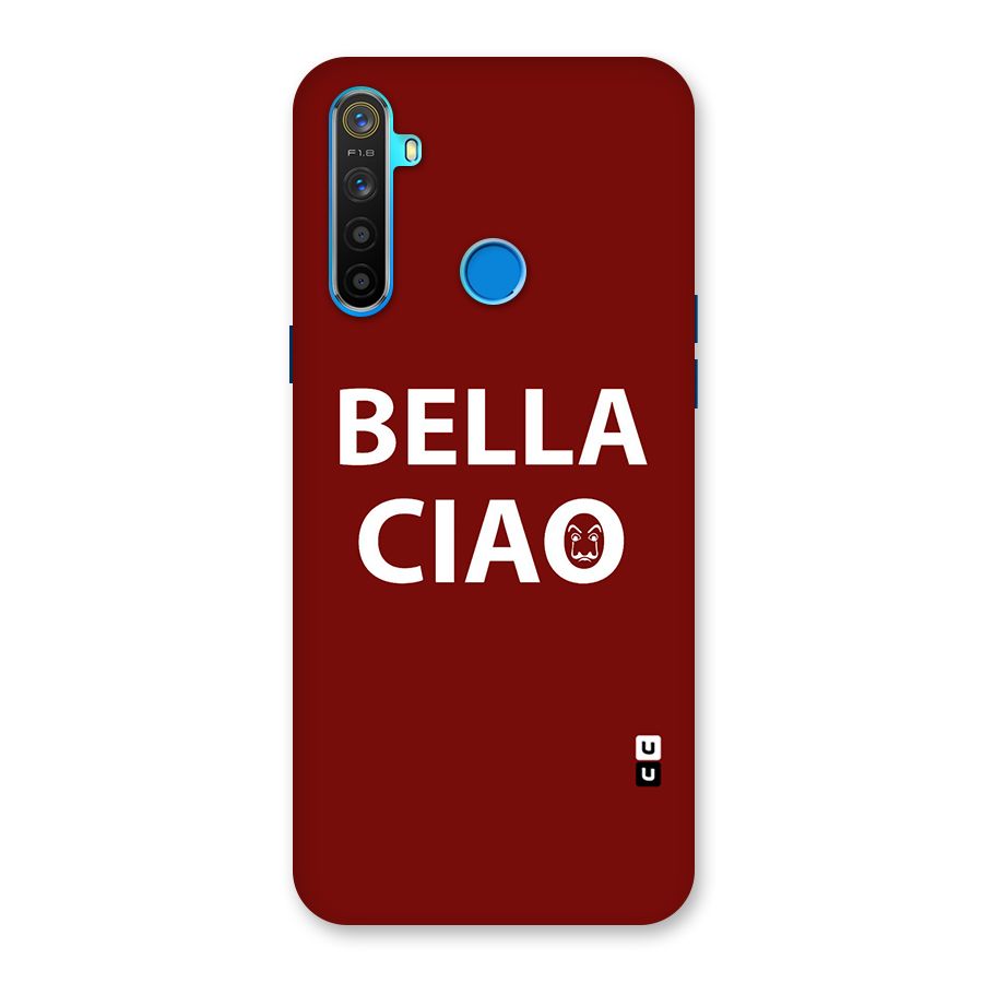 Bella Ciao Typography Art Back Case for Realme 5s
