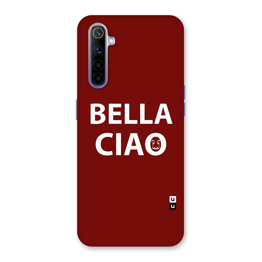 Bella Ciao Typography Art Back Case for Realme 6