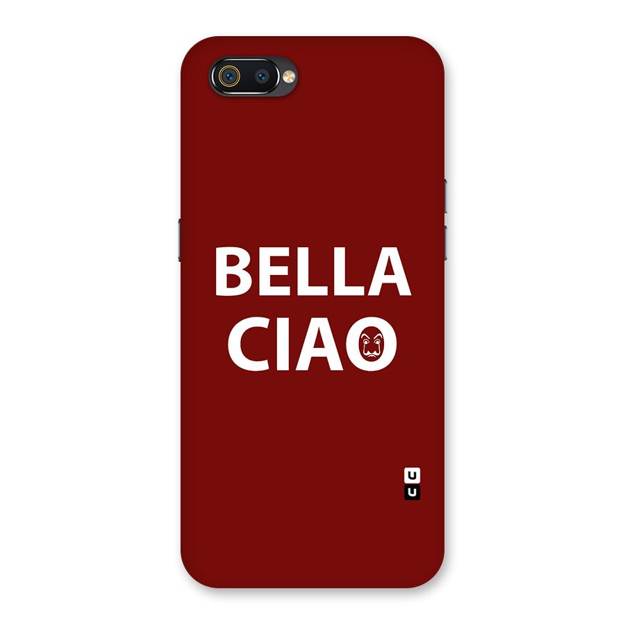 Bella Ciao Typography Art Back Case for Realme C2