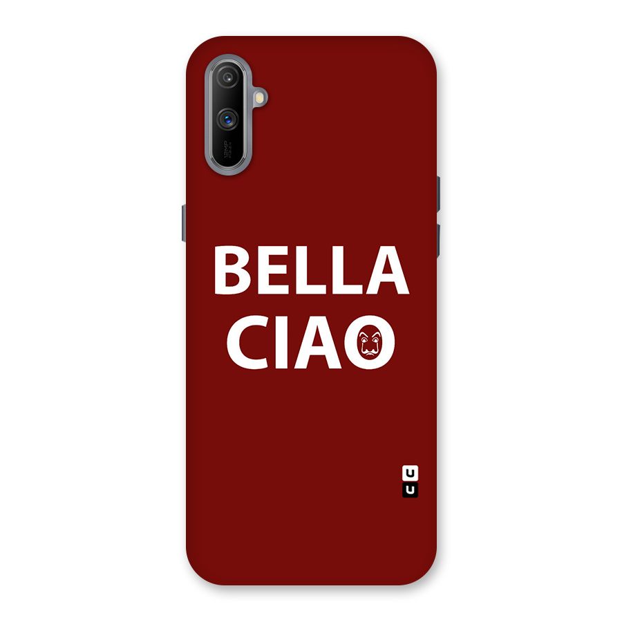 Bella Ciao Typography Art Back Case for Realme C3