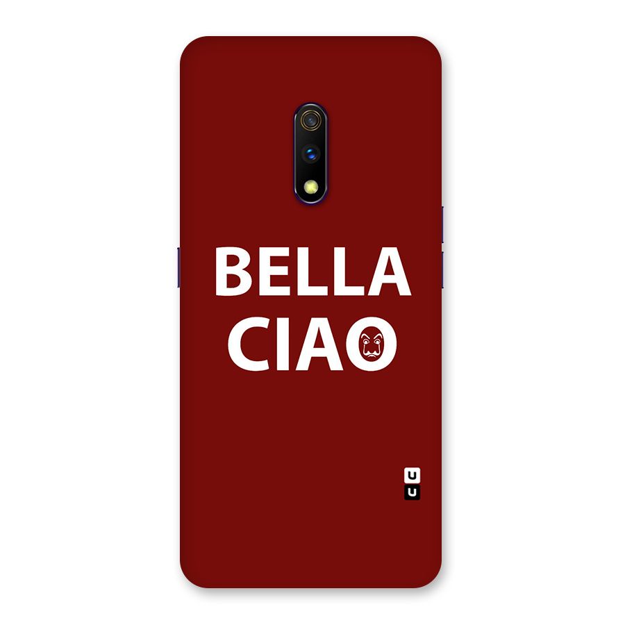 Bella Ciao Typography Art Back Case for Realme X