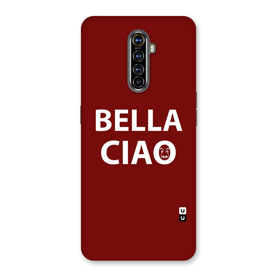 Bella Ciao Typography Art Back Case for Realme X2 Pro