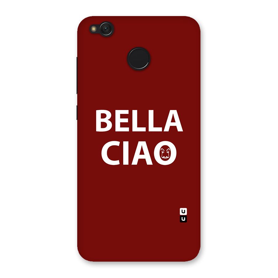 Bella Ciao Typography Art Back Case for Redmi 4
