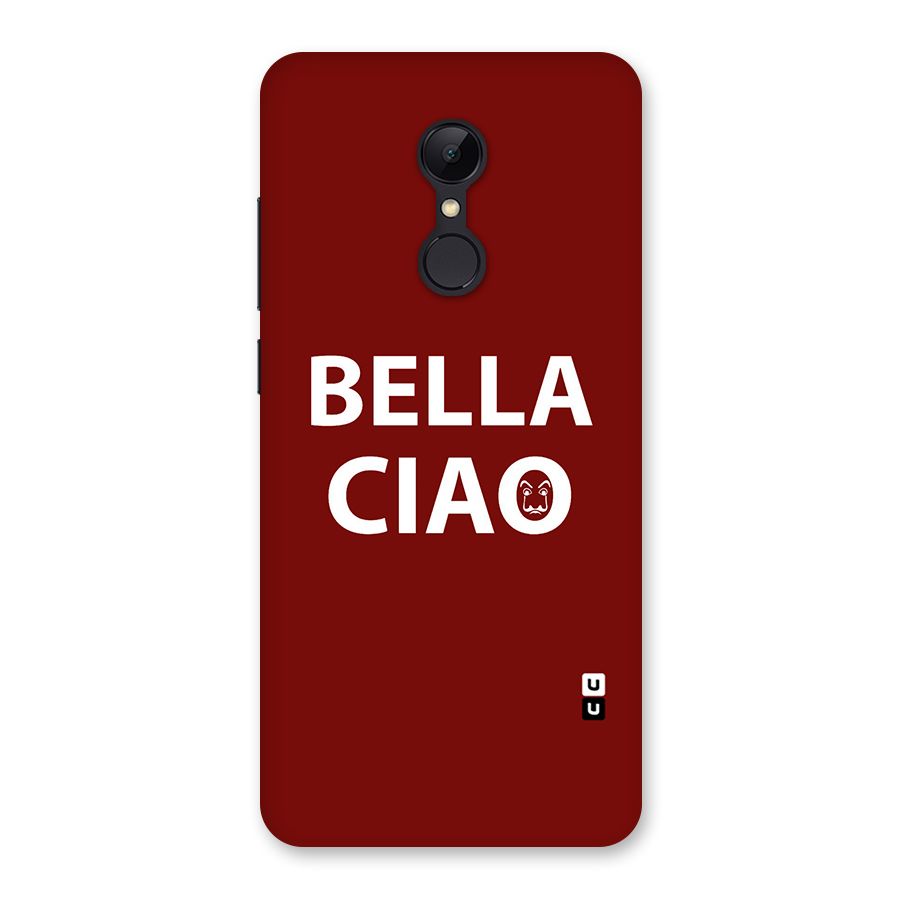Bella Ciao Typography Art Back Case for Redmi 5