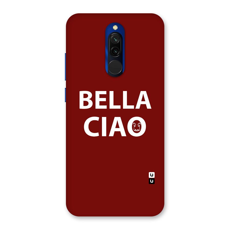 Bella Ciao Typography Art Back Case for Redmi 8