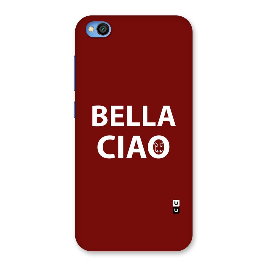 Bella Ciao Typography Art Back Case for Redmi Go