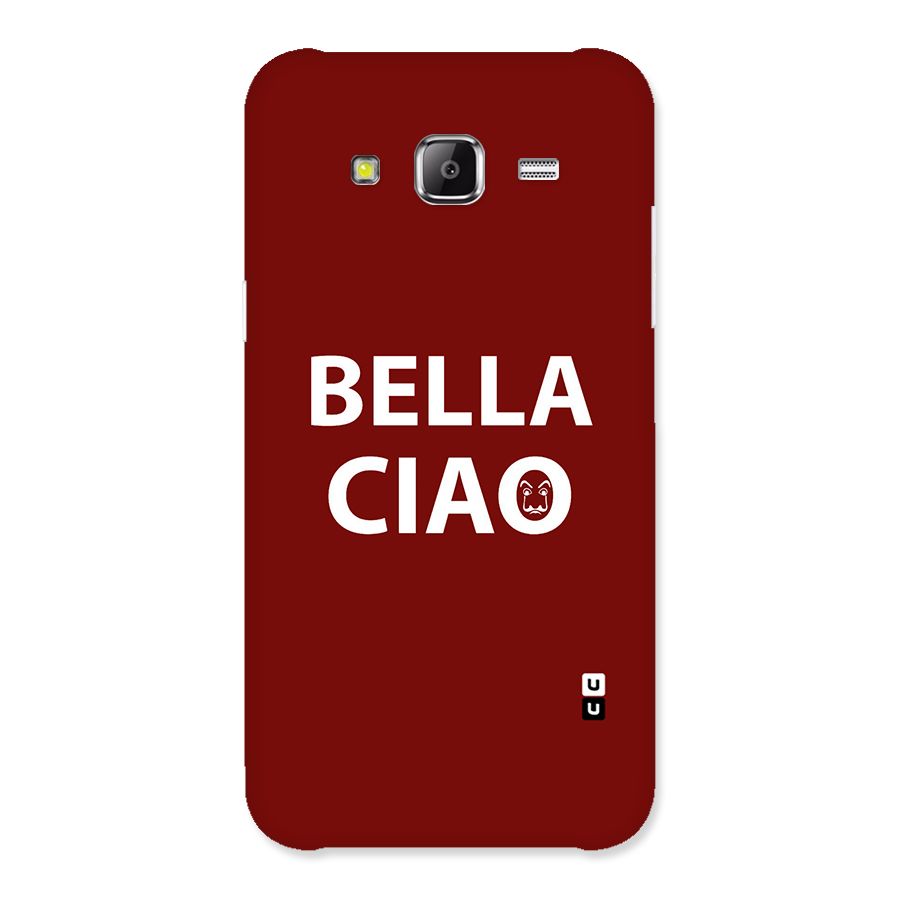 Bella Ciao Typography Art Back Case for Samsung Galaxy J5