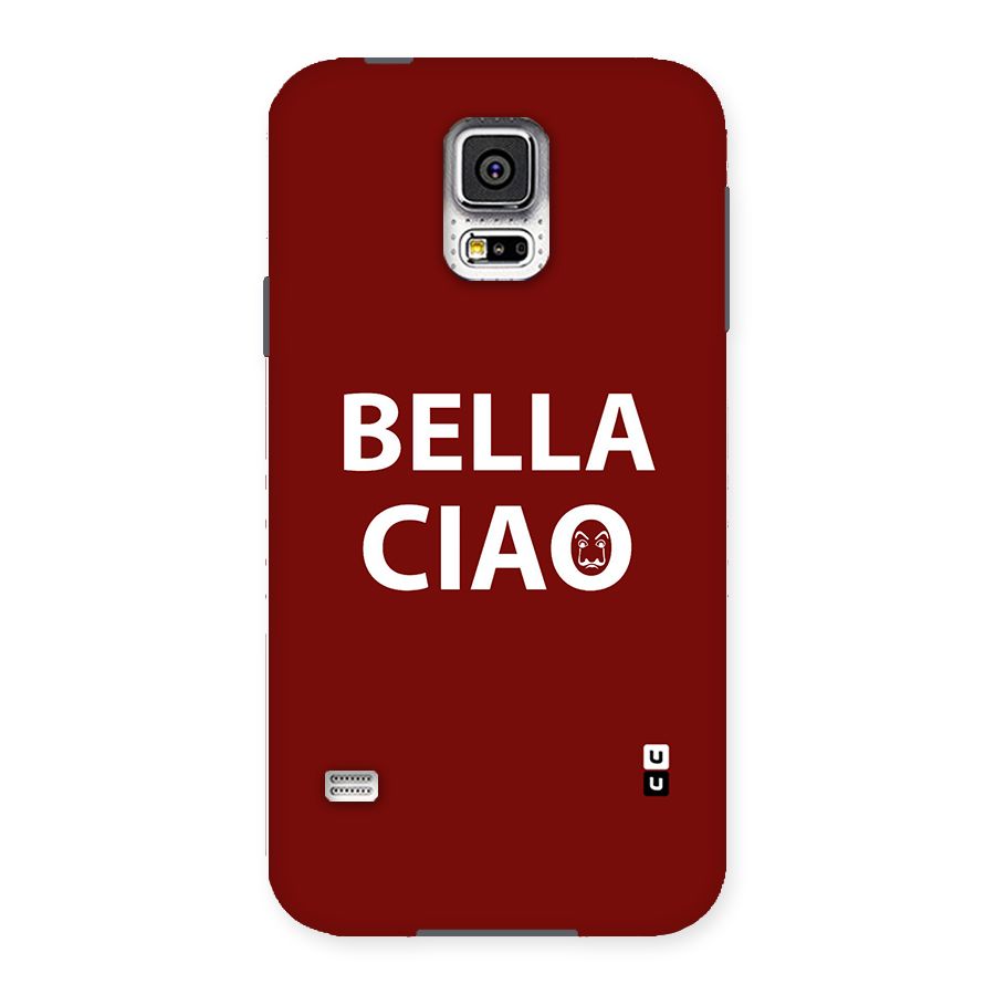 Bella Ciao Typography Art Back Case for Samsung Galaxy S5