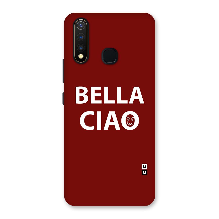 Bella Ciao Typography Art Back Case for Vivo U20