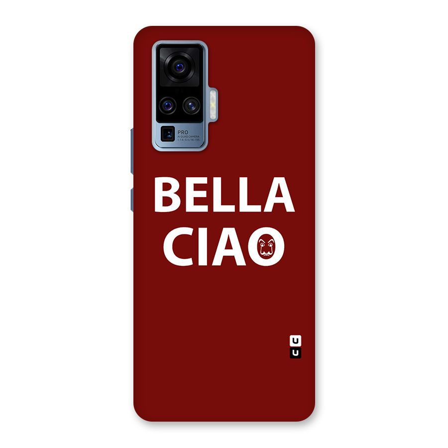 Bella Ciao Typography Art Back Case for Vivo X50 Pro