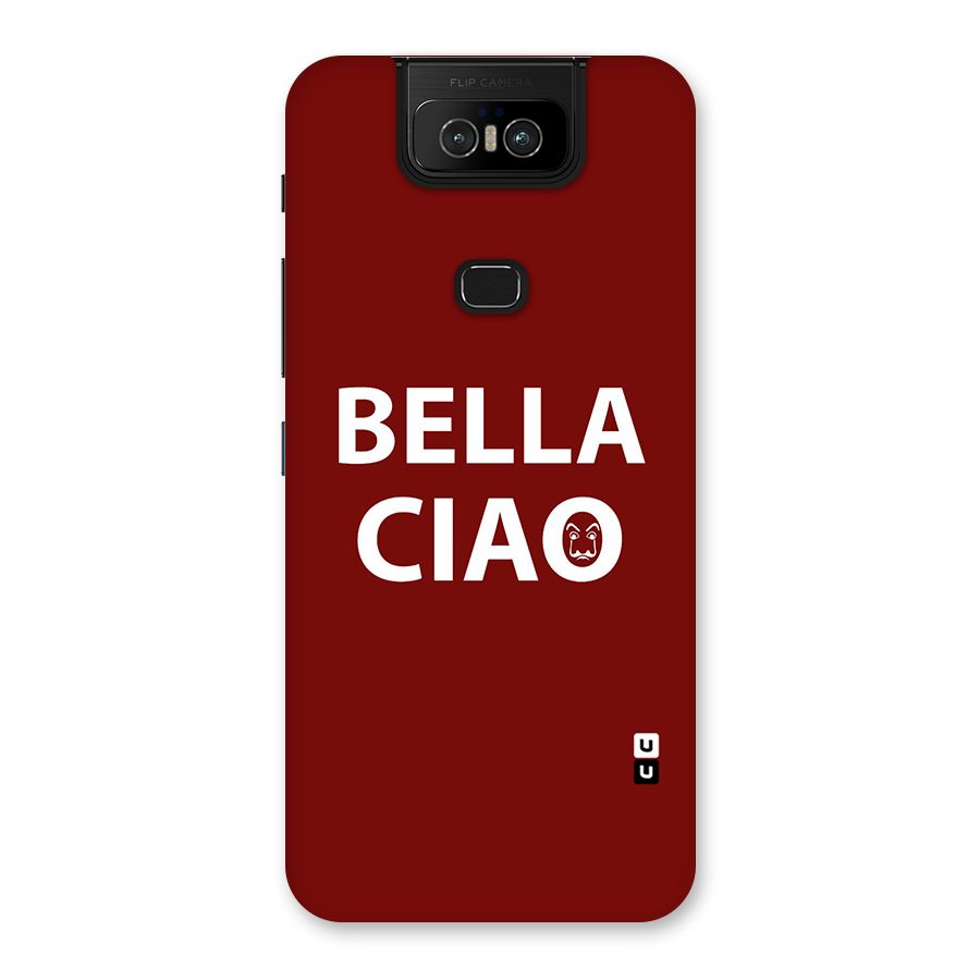 Bella Ciao Typography Art Back Case for Zenfone 6z