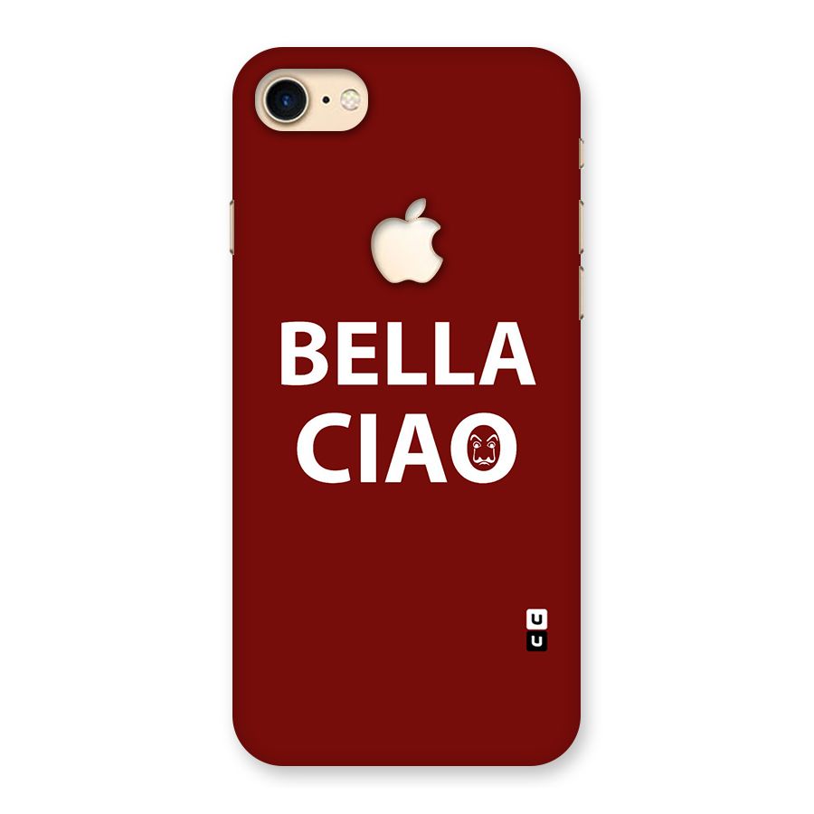 Bella Ciao Typography Art Back Case for iPhone 7 Apple Cut