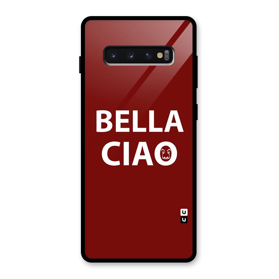 Bella Ciao Typography Art Glass Back Case for Galaxy S10 Plus