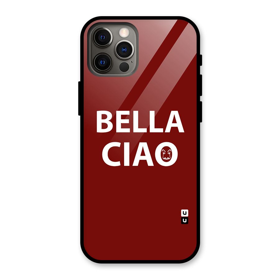 Bella Ciao Typography Art Glass Back Case for iPhone 12 Pro