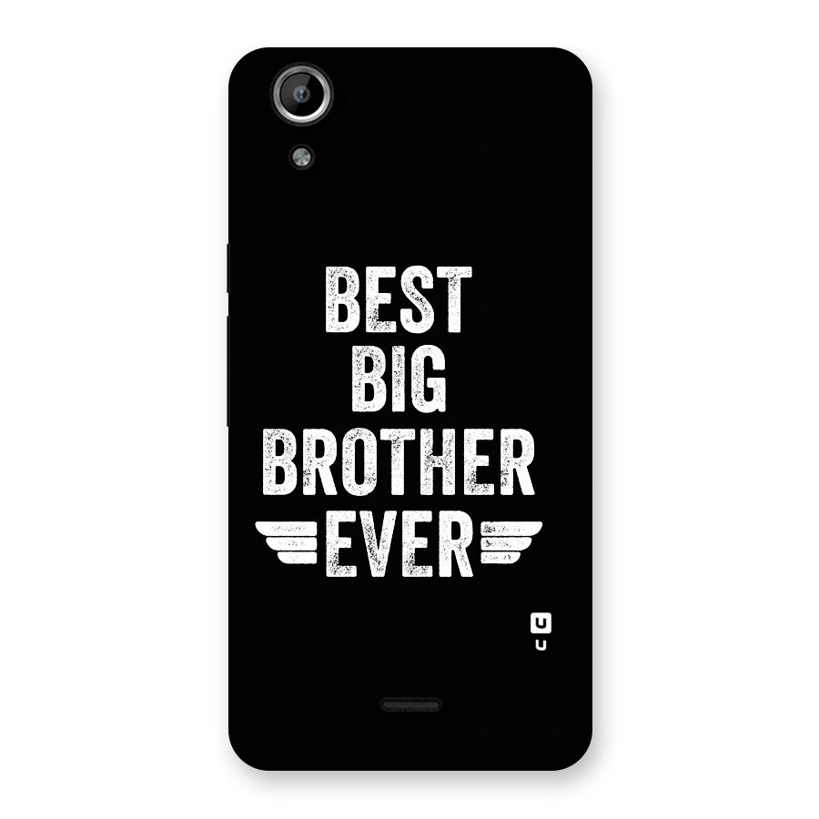 Best Big Brother Ever Back Case for Canvas Selfie Lens Q345