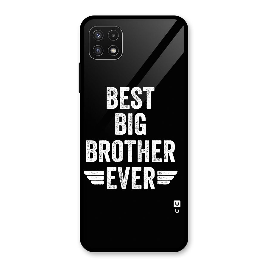 Best Big Brother Ever Glass Back Case for Galaxy A22 5G