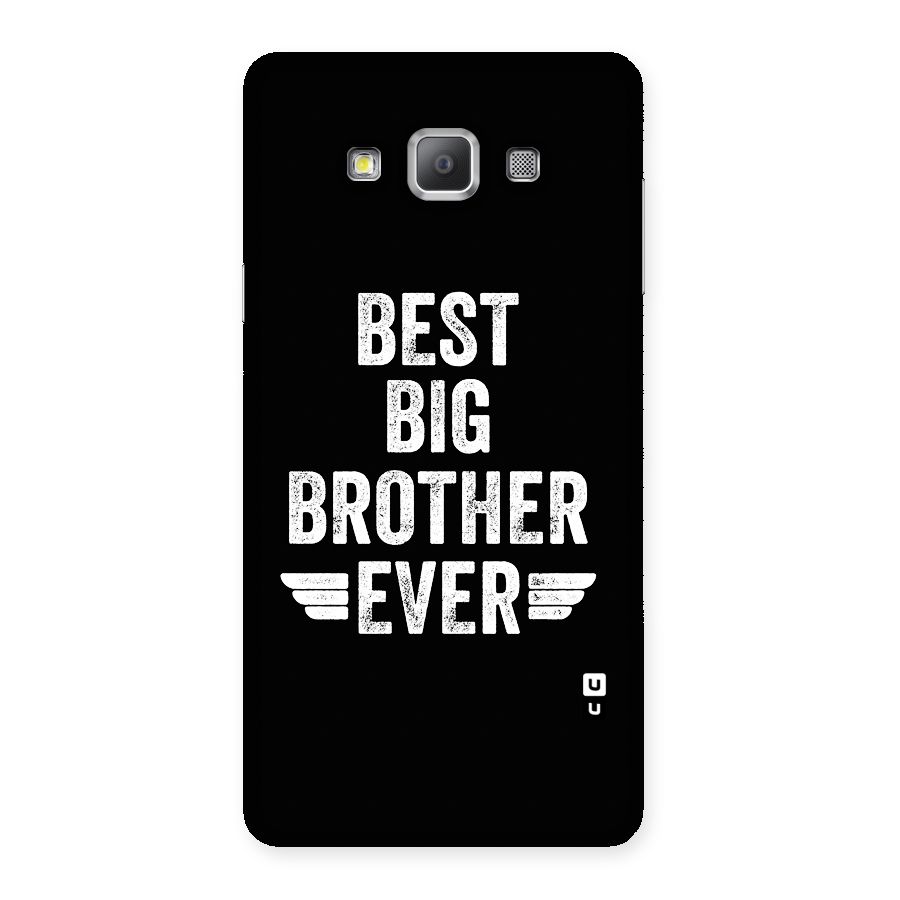 Best Big Brother Ever Back Case for Galaxy A7