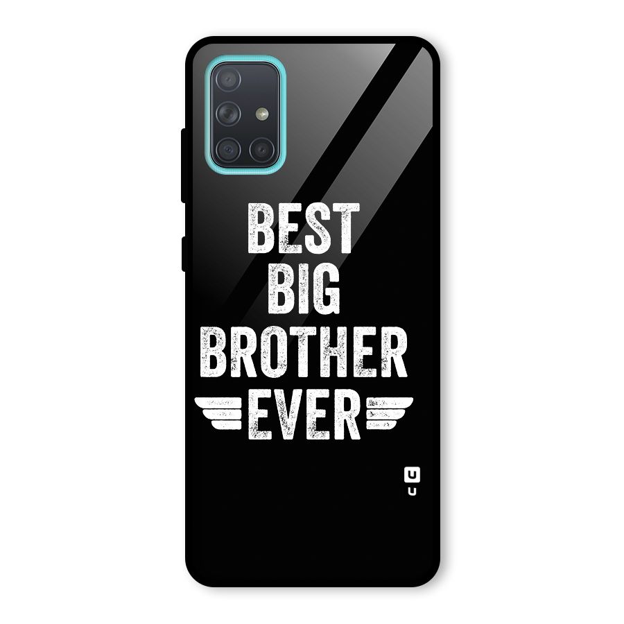Best Big Brother Ever Glass Back Case for Galaxy A71
