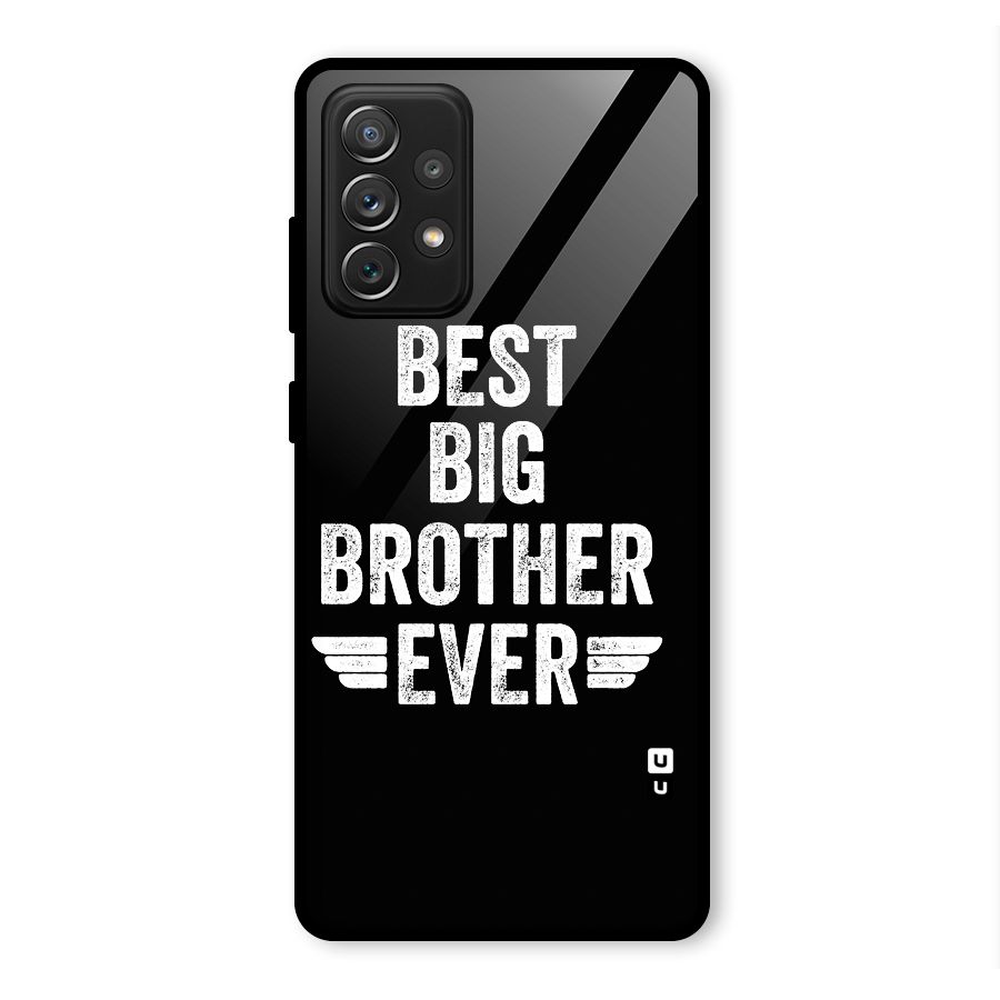 Best Big Brother Ever Glass Back Case for Galaxy A72