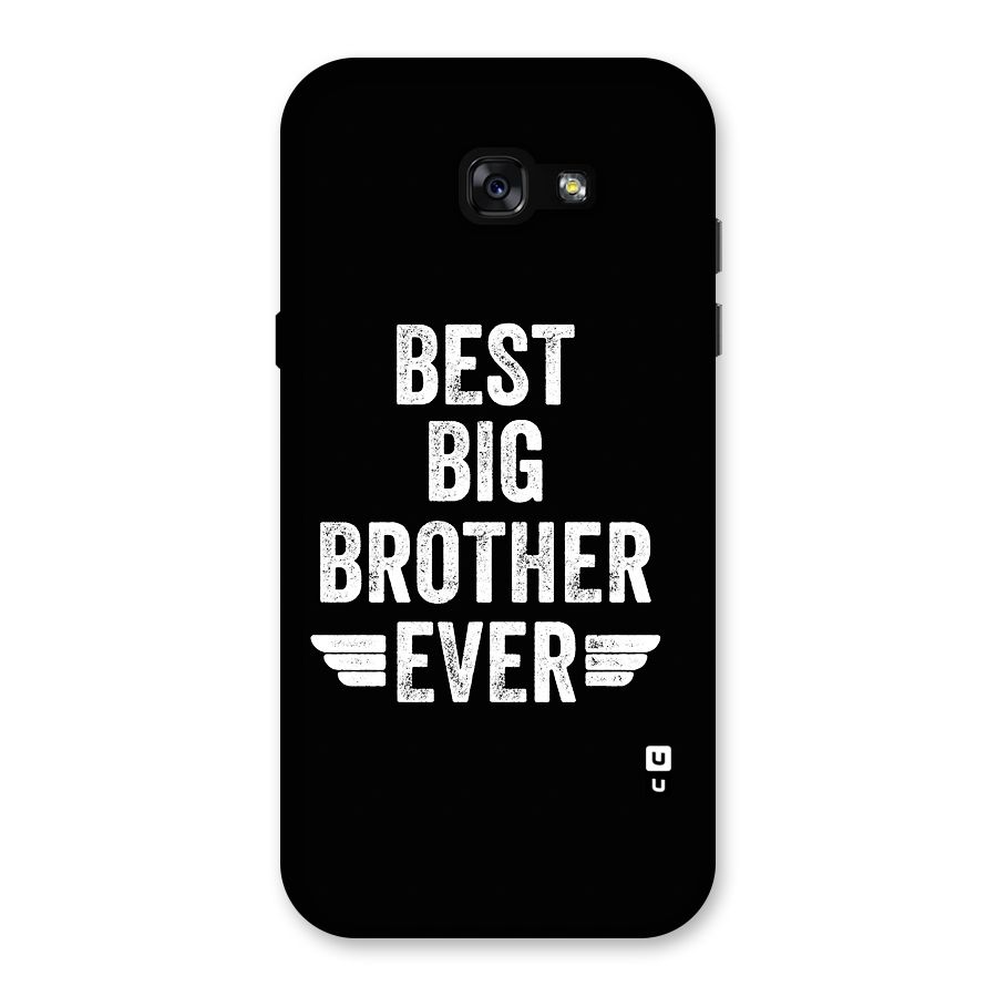 Best Big Brother Ever Back Case for Galaxy A7 (2017)