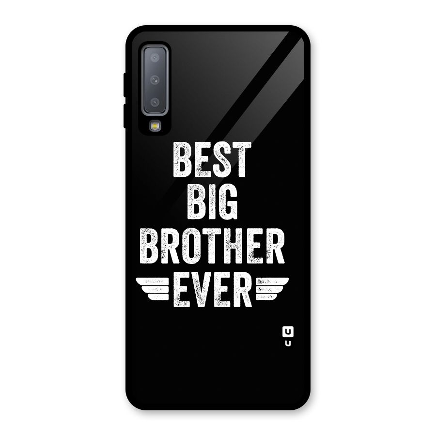 Best Big Brother Ever Glass Back Case for Galaxy A7 (2018)