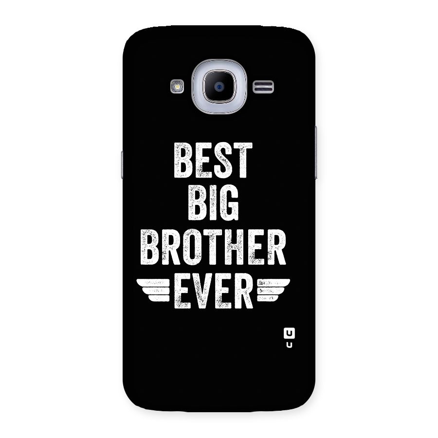 Best Big Brother Ever Back Case for Galaxy J2 Pro