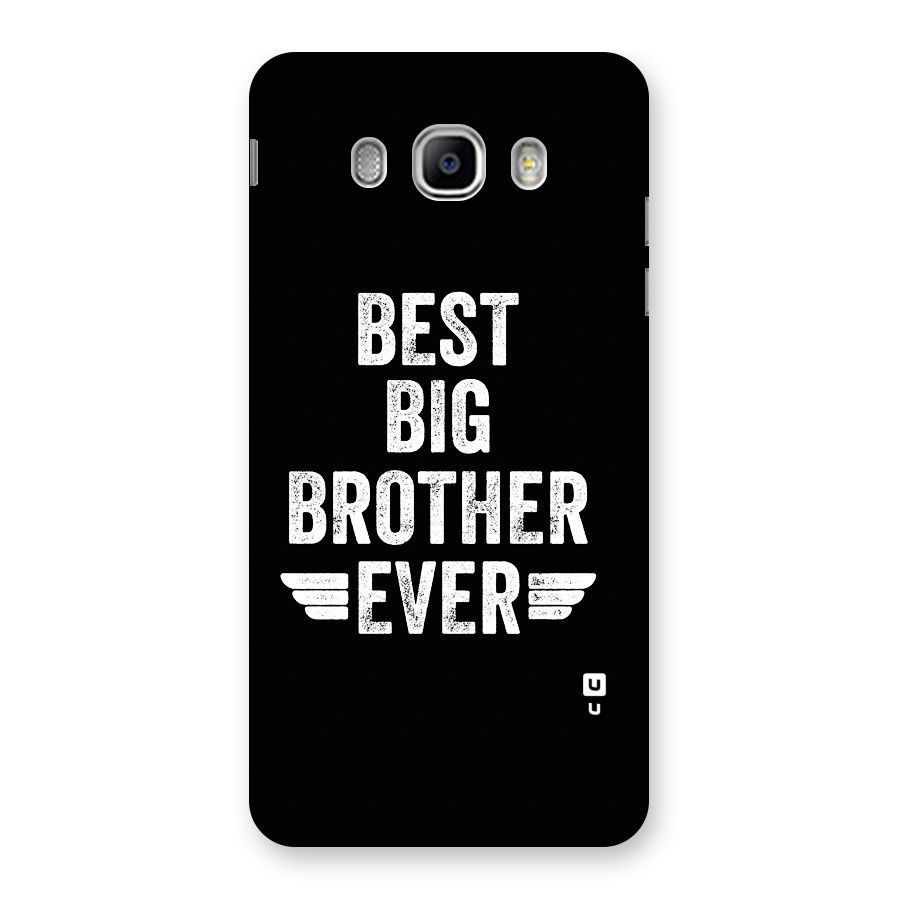 Best Big Brother Ever Back Case for Galaxy J5 2016