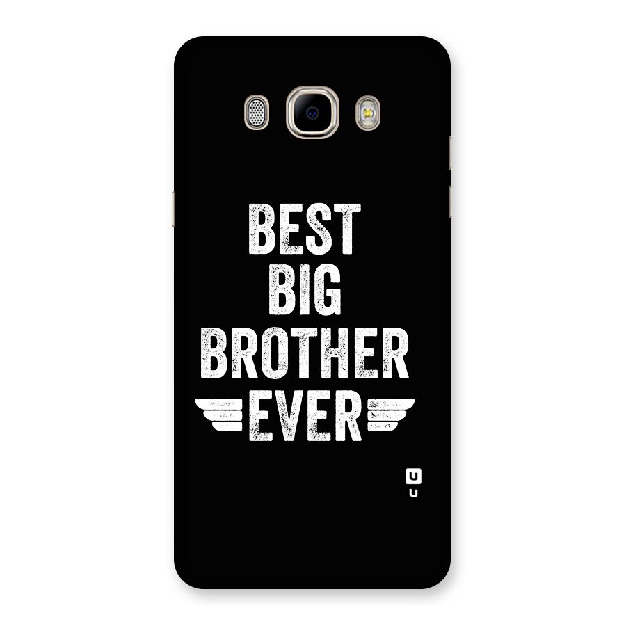 Best Big Brother Ever Back Case for Galaxy J7 2016