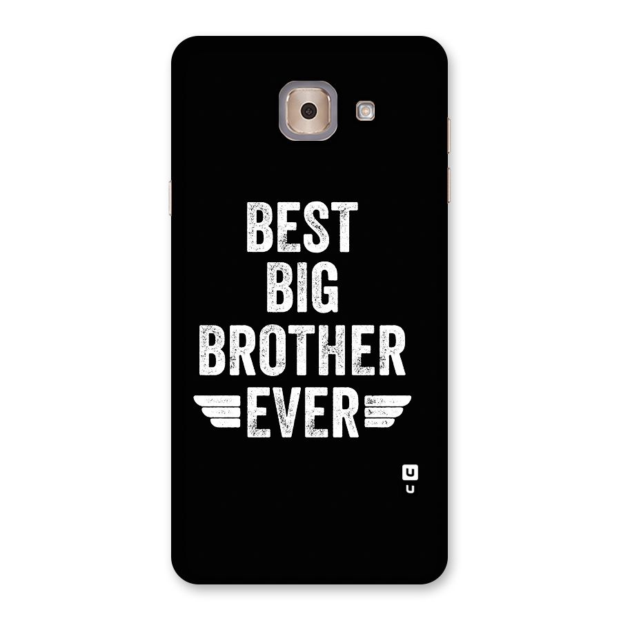 Best Big Brother Ever Back Case for Galaxy J7 Max