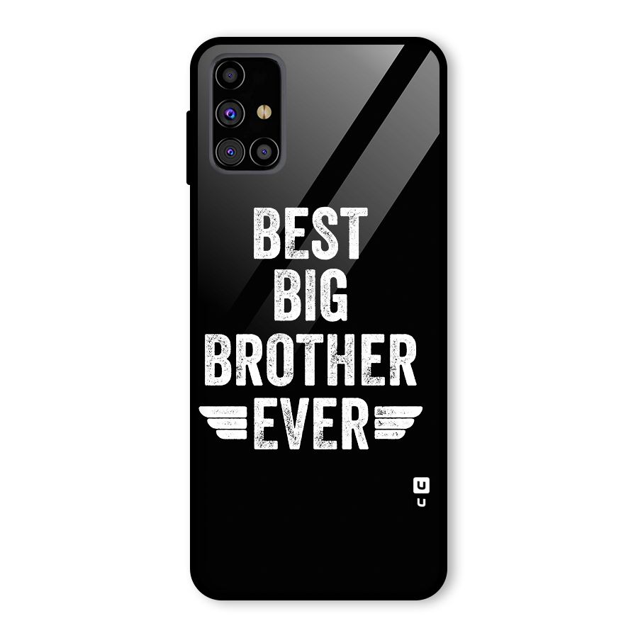 Best Big Brother Ever Glass Back Case for Galaxy M31s