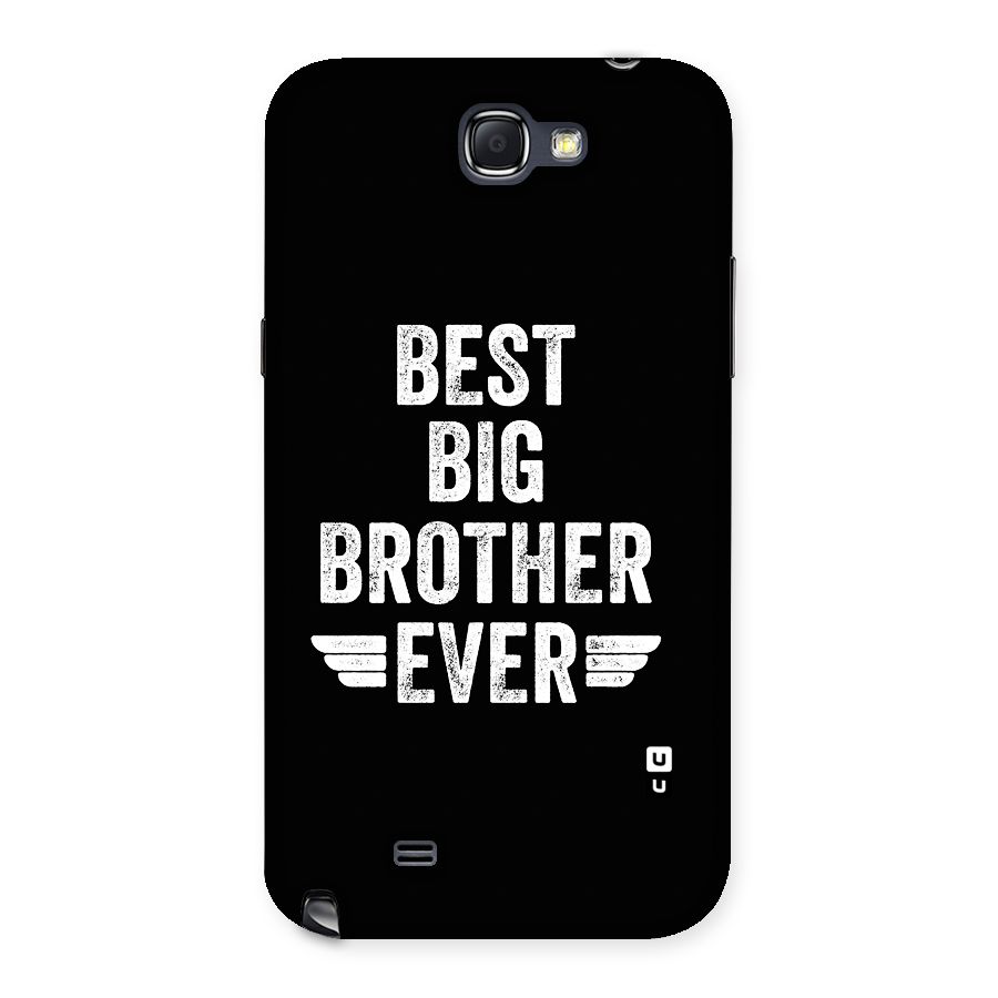 Best Big Brother Ever Back Case for Galaxy Note 2