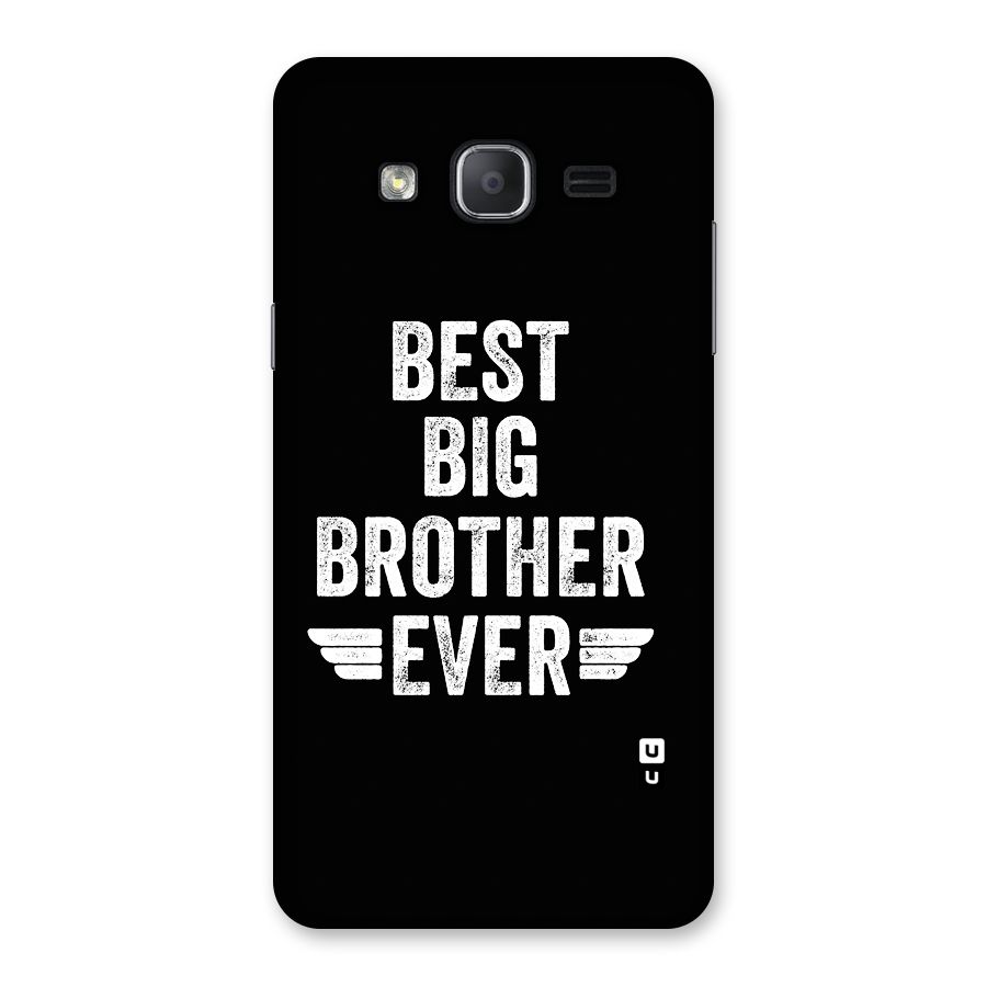 Best Big Brother Ever Back Case for Galaxy On7 2015