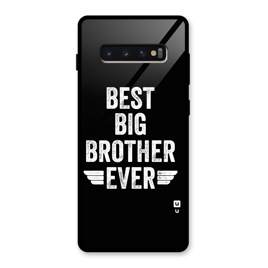 Best Big Brother Ever Glass Back Case for Galaxy S10 Plus