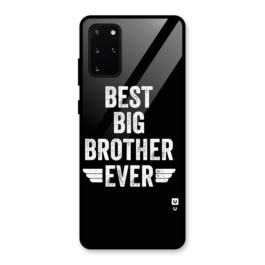 Best Big Brother Ever Glass Back Case for Galaxy S20 Plus