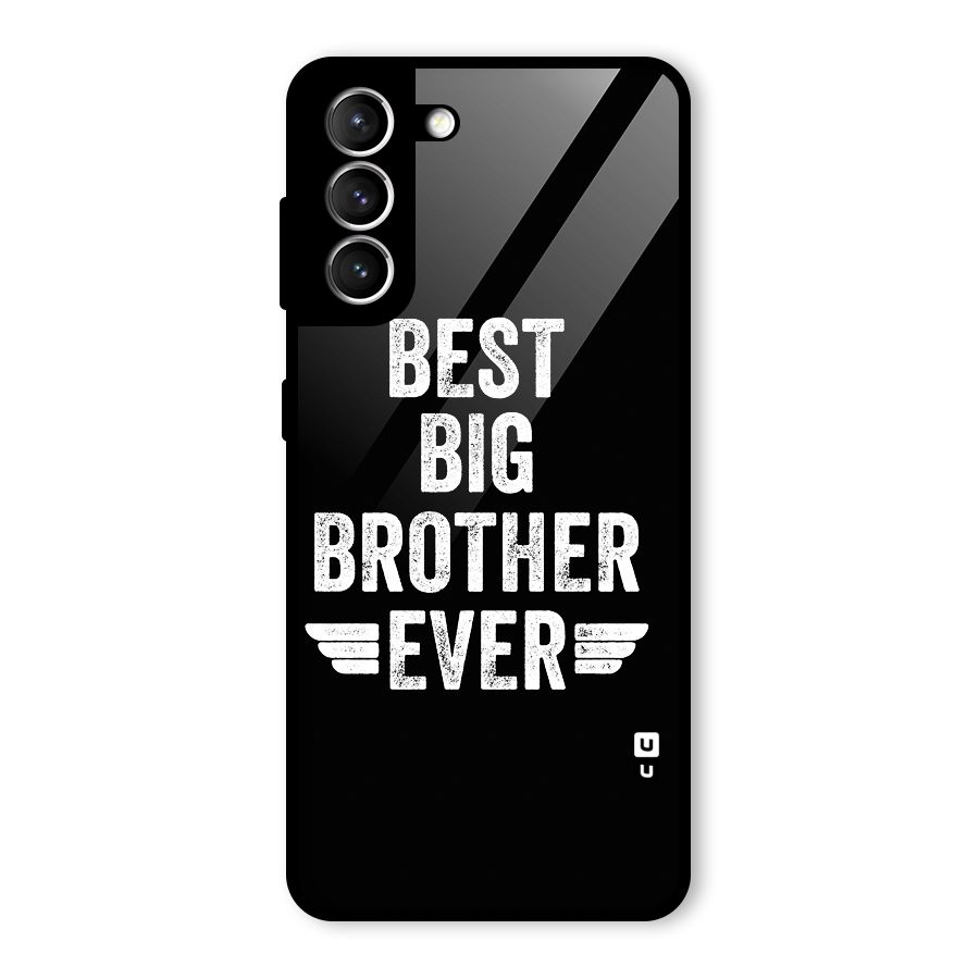 Best Big Brother Ever Glass Back Case for Galaxy S21 5G