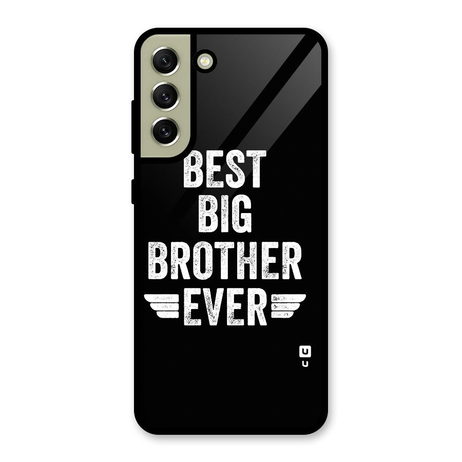 Best Big Brother Ever Glass Back Case for Galaxy S21 FE 5G