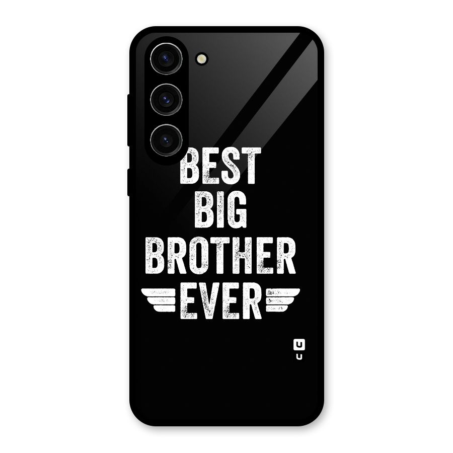 Best Big Brother Ever Glass Back Case for Galaxy S23 Plus