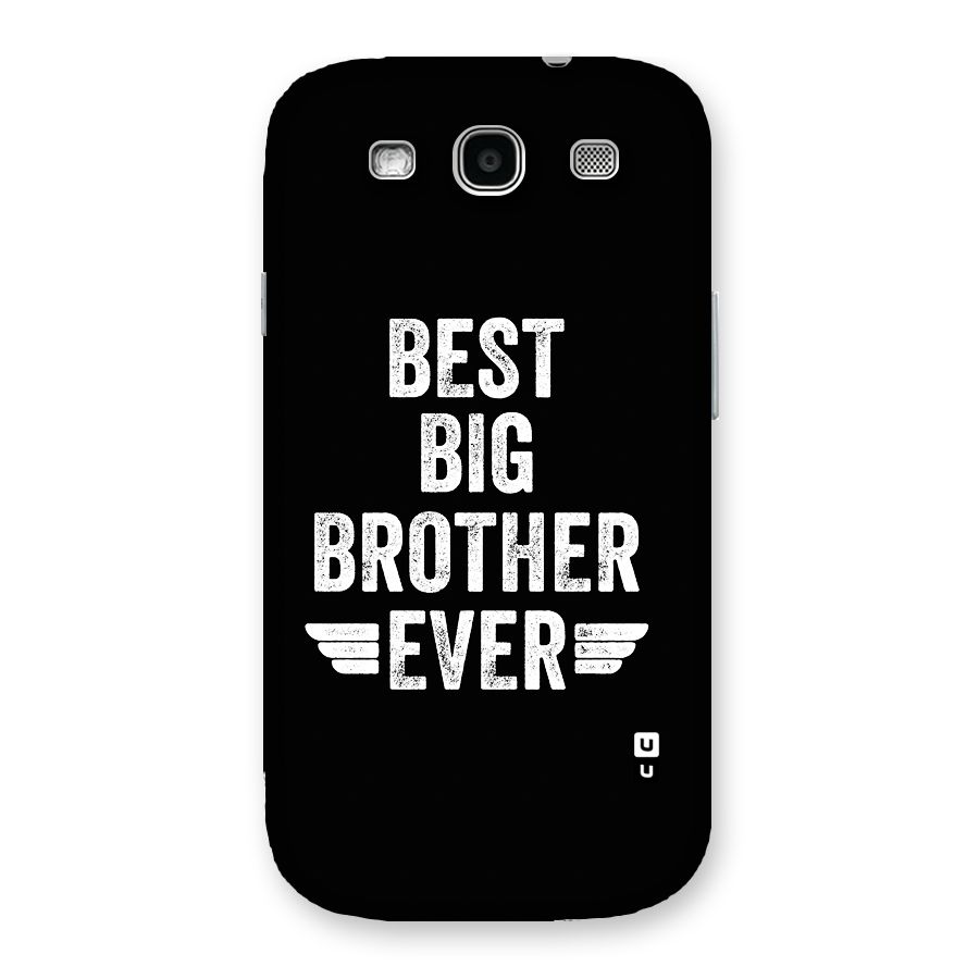 Best Big Brother Ever Back Case for Galaxy S3