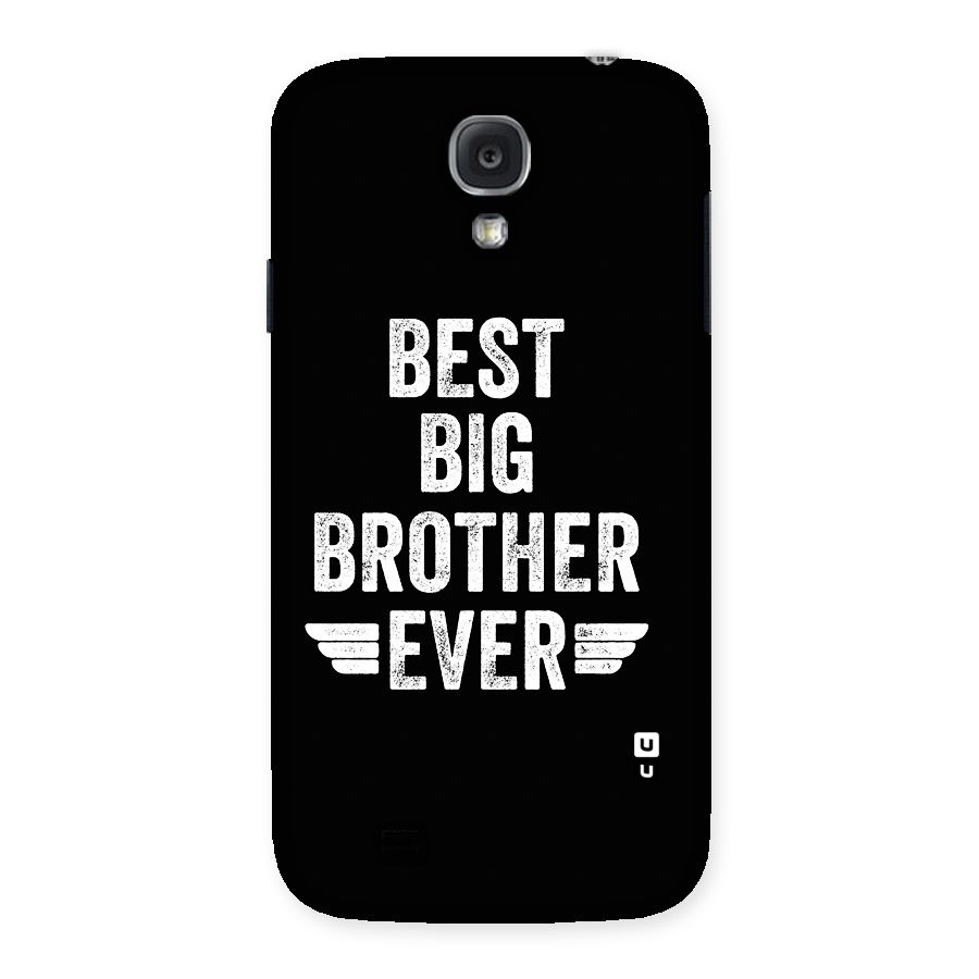 Best Big Brother Ever Back Case for Galaxy S4