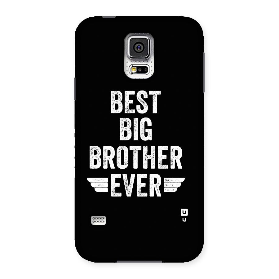 Best Big Brother Ever Back Case for Galaxy S5