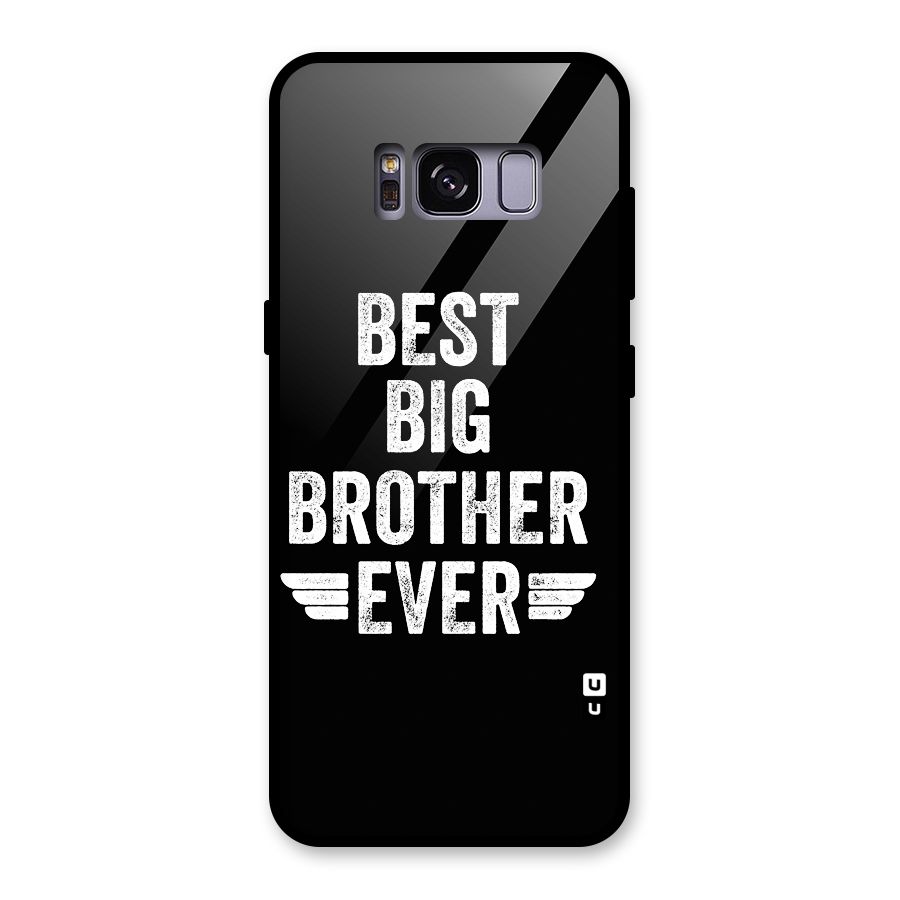 Best Big Brother Ever Glass Back Case for Galaxy S8