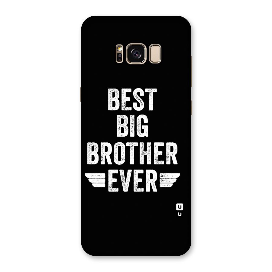Best Big Brother Ever Back Case for Galaxy S8 Plus