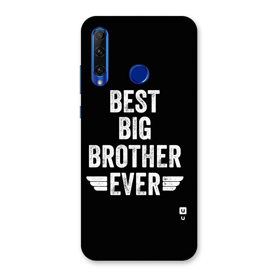 Best Big Brother Ever Back Case for Honor 20i