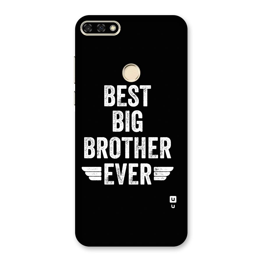 Best Big Brother Ever Back Case for Honor 7A