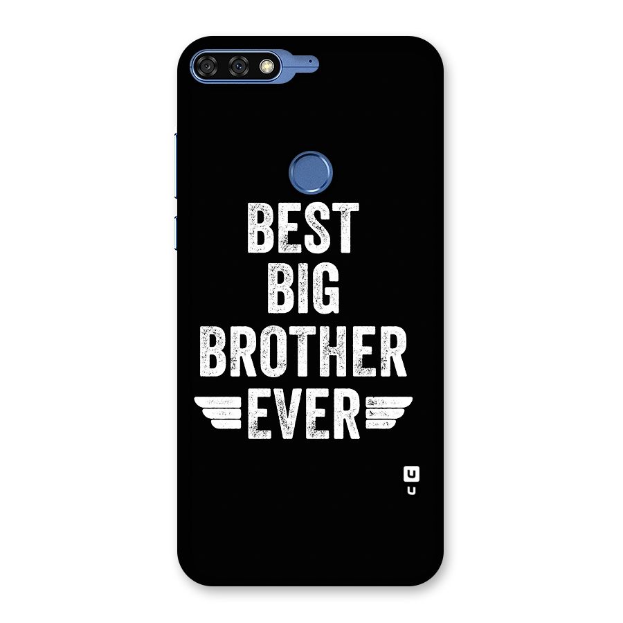 Best Big Brother Ever Back Case for Honor 7C