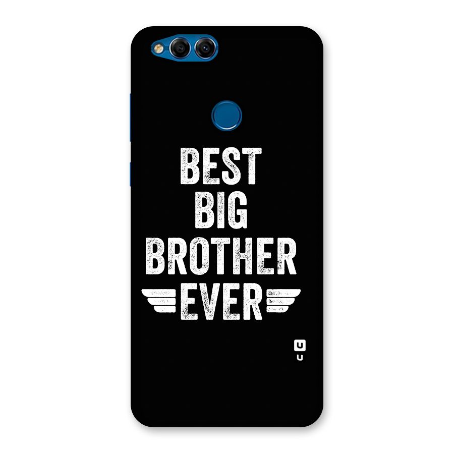 Best Big Brother Ever Back Case for Honor 7X
