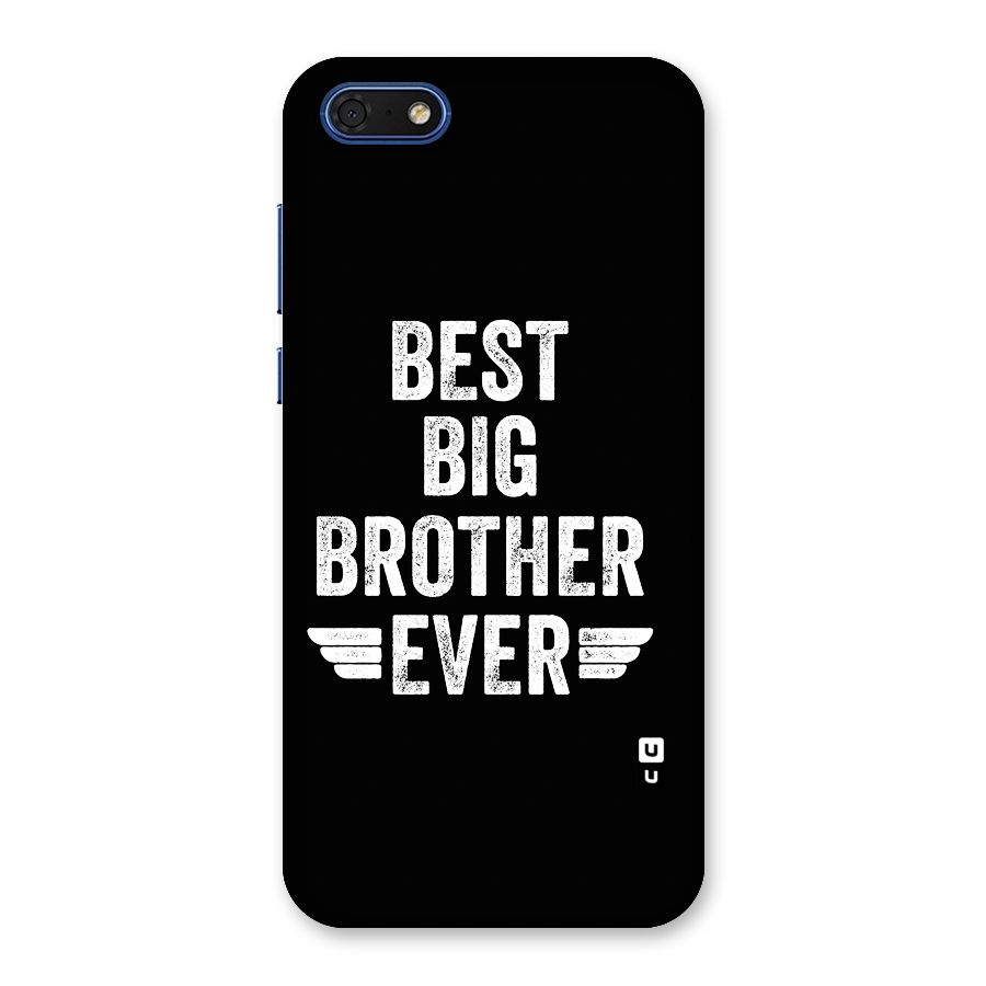 Best Big Brother Ever Back Case for Honor 7s