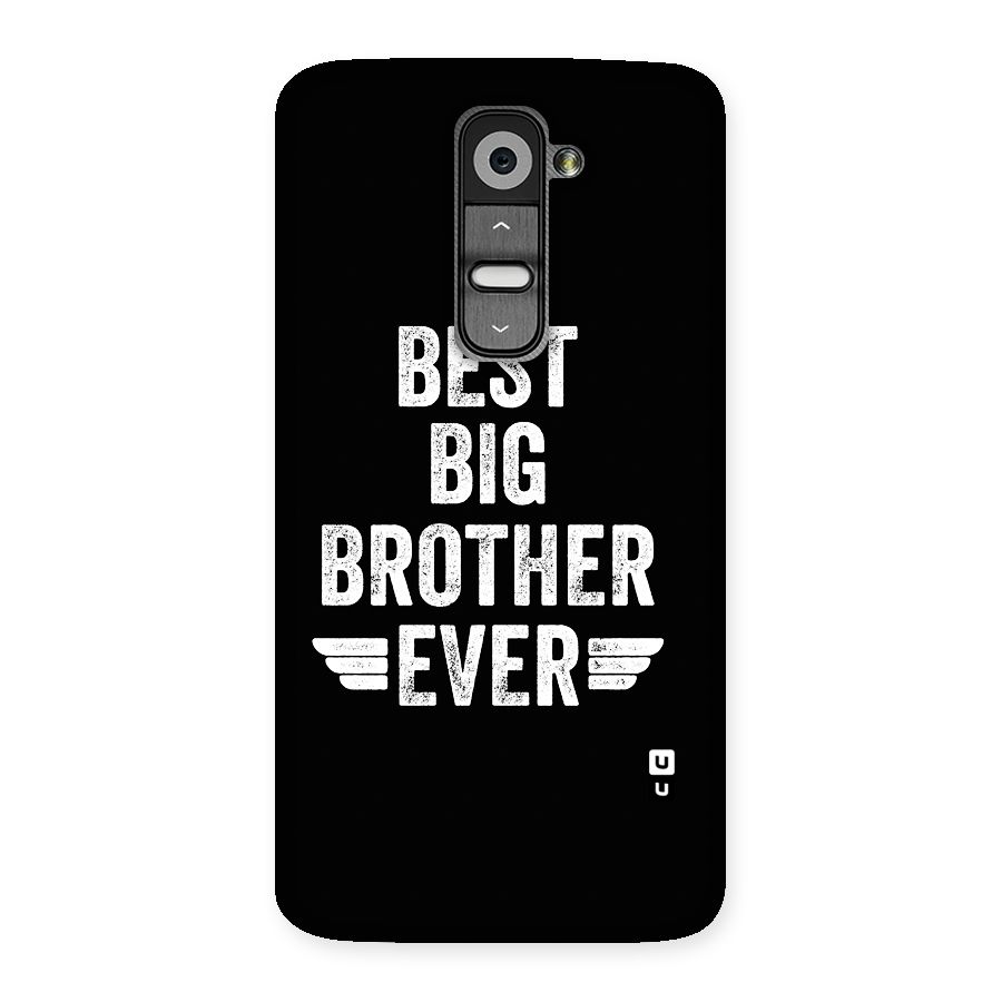 Best Big Brother Ever Back Case for LG G2